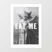 Load image into Gallery viewer, "Eat Me" - A surreal artwork featuring an anthropomorphic cat dressed in vintage attire with the bold text "EAT ME." Perfect for eclectic home decor and cat lovers, this unique art piece adds a whimsical and provocative touch to any space.